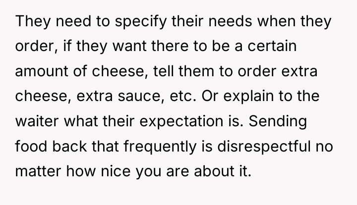 They need to specify their needs when they order, if...