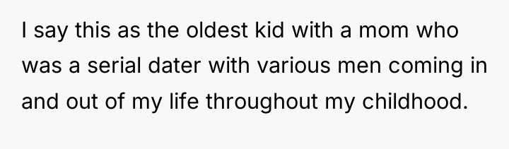 I say this as the oldest kid with a mom...