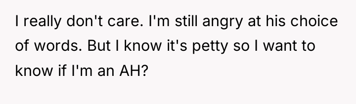 I really don't care. I'm still angry at his choice...