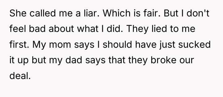 She called me a liar. Which is fair. But I...