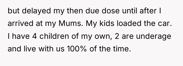 but delayed my then due dose until after I arrived...