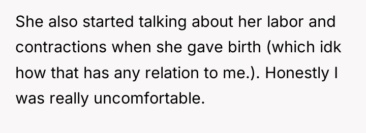 She also started talking about her labor and contractions when...