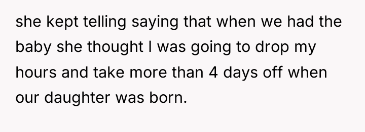 she kept telling saying that when we had the baby...