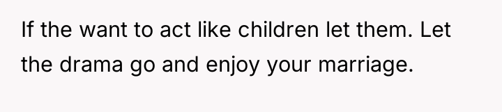 If the want to act like children let them. Let...