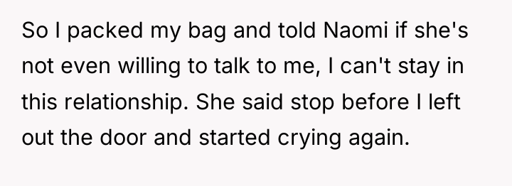So I packed my bag and told Naomi if she's...