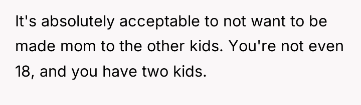 It's absolutely acceptable to not want to be made mom...