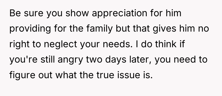 Be sure you show appreciation for him providing for the...