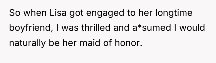 So when Lisa got engaged to her longtime boyfriend, I...