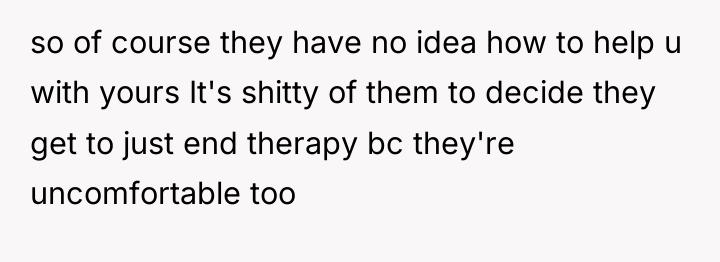 so of course they have no idea how to help...