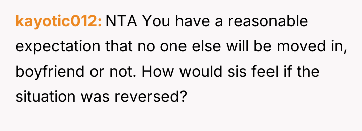 kayotic012 NTA You have a reasonable expectation that no one...