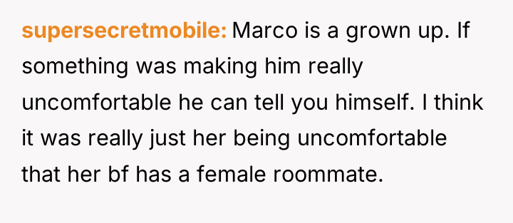 supersecretmobile Marco is a grown up. If something was making...