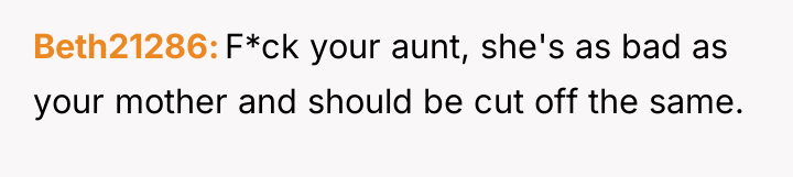 Beth21286 F*ck your aunt, she's as bad as your mother...