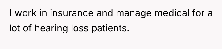 I work in insurance and manage medical for a lot...