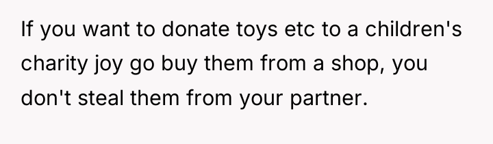If you want to donate toys etc to a children's...