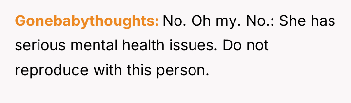 Gonebabythoughts No. Oh my. No.: She has serious mental health...