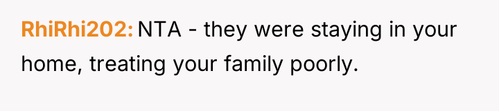 RhiRhi202 NTA - they were staying in your home, treating...