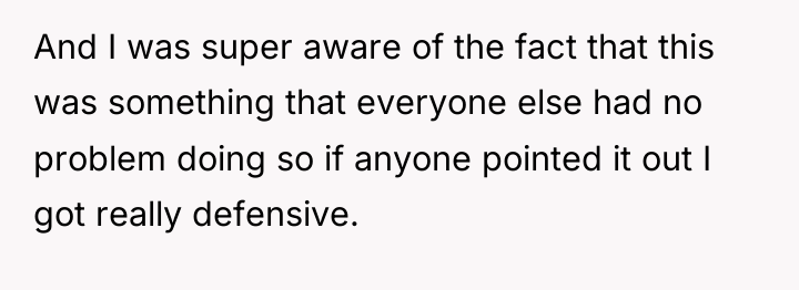 And I was super aware of the fact that this...