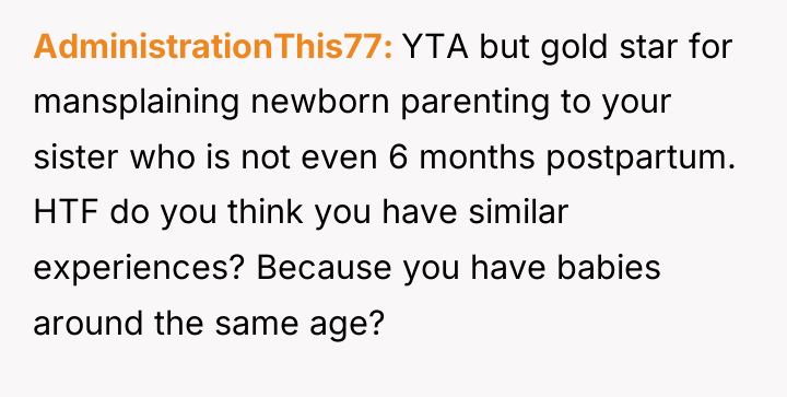 AdministrationThis77 YTA but gold star for mansplaining newborn parenting to...