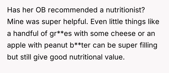Has her OB recommended a nutritionist? Mine was super helpful....