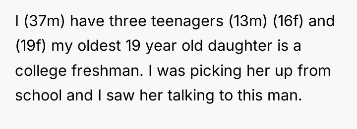 I (37m) have three teenagers (13m) (16f) and (19f) my...