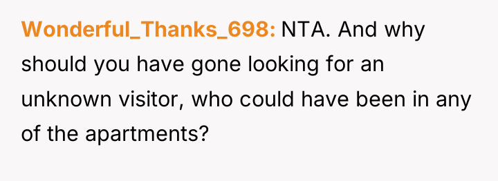 Wonderful_Thanks_698 NTA. And why should you have gone looking for...