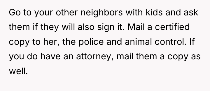 Go to your other neighbors with kids and ask them...