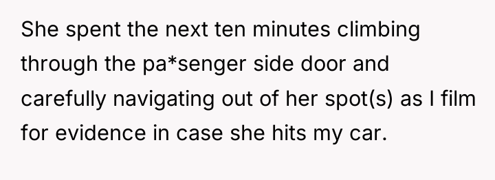 She spent the next ten minutes climbing through the pa*senger...
