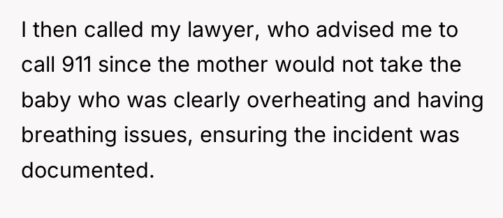 I then called my lawyer, who advised me to call...