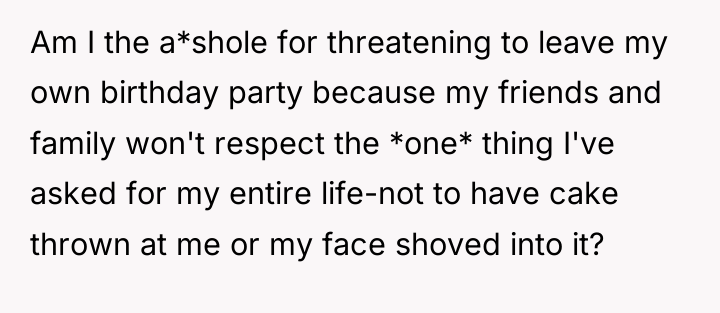 Am I the a*shole for threatening to leave my own...