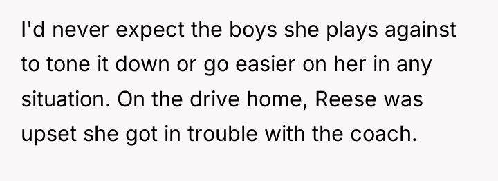I'd never expect the boys she plays against to tone...
