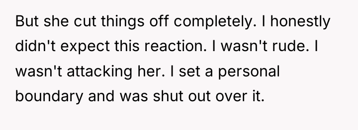 But she cut things off completely. I honestly didn't expect...