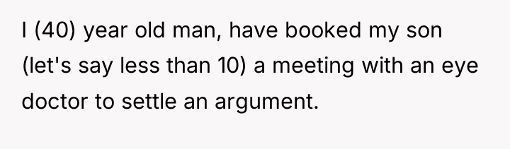 I (40) year old man, have booked my son (let's...