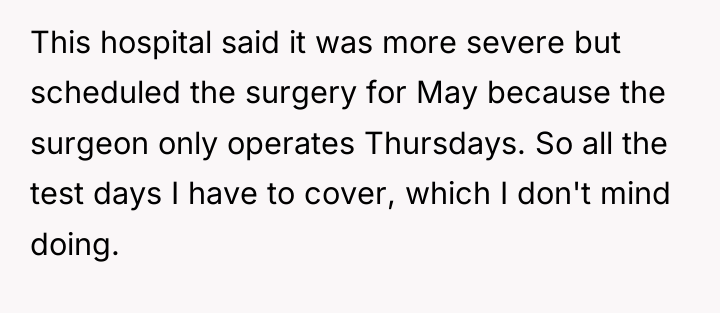 This hospital said it was more severe but scheduled the...
