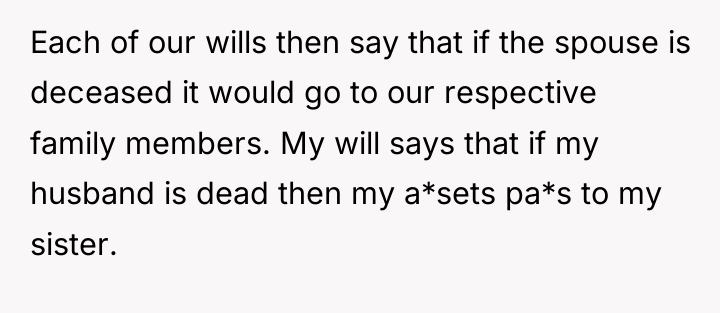 Each of our wills then say that if the spouse...
