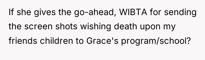 If she gives the go-ahead, WIBTA for sending the screen...