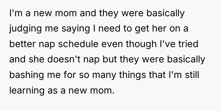 I'm a new mom and they were basically judging me...