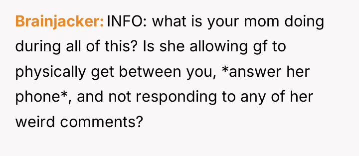 Brainjacker INFO: what is your mom doing during all of...