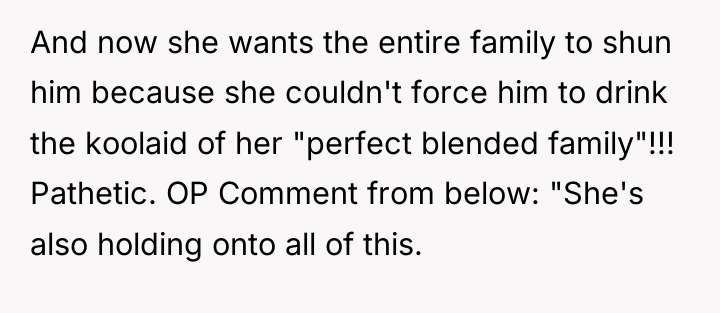 And now she wants the entire family to shun him...