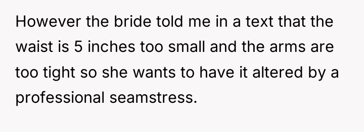 However the bride told me in a text that the...