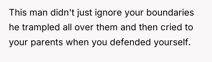 This man didn't just ignore your boundaries he trampled all...