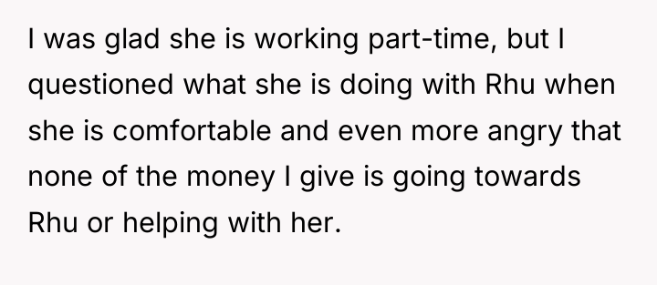I was glad she is working part-time, but I questioned...
