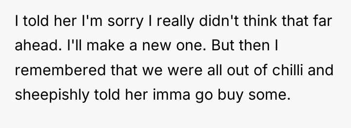 I told her I'm sorry I really didn't think that...