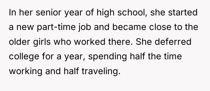 In her senior year of high school, she started a...