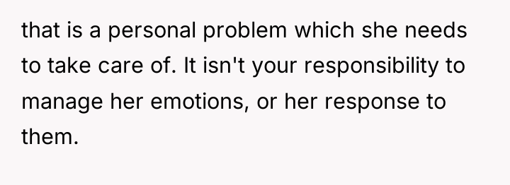 that is a personal problem which she needs to take...