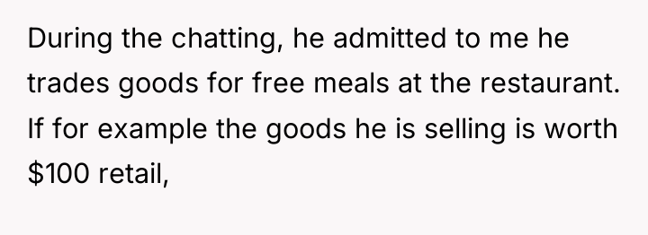 During the chatting, he admitted to me he trades goods...
