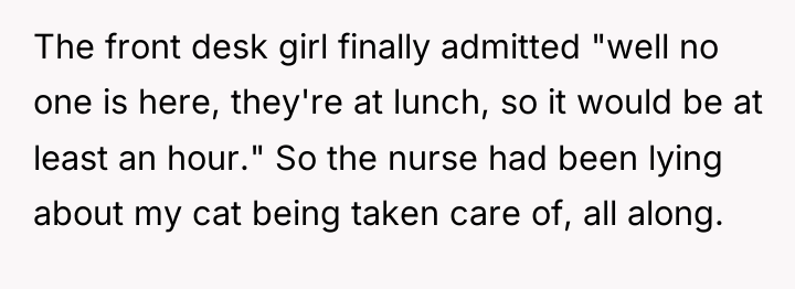 The front desk girl finally admitted "well no one is...