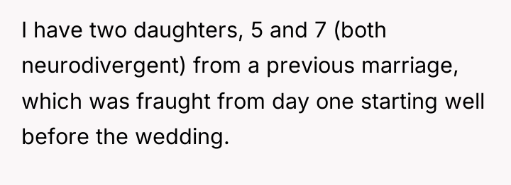 I have two daughters, 5 and 7 (both neurodivergent) from...
