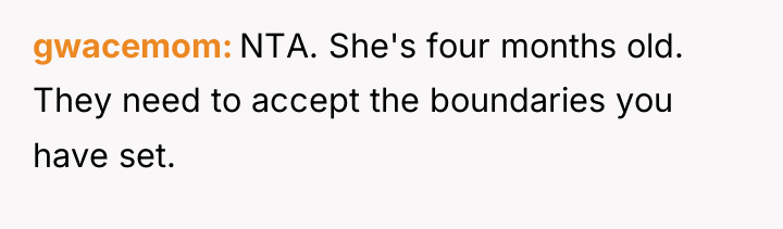 gwacemom NTA. She's four months old. They need to accept...