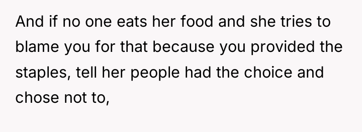 And if no one eats her food and she tries...