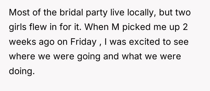 Most of the bridal party live locally, but two girls...